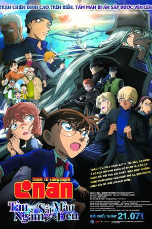 Thám Tử Lừng Danh Conan Movie 26: Tàu Ngầm Sắt Màu Đen