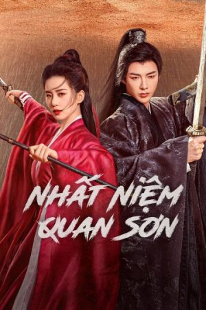 Nhất Niệm Quan Sơn Nhất Niệm Quan Sơn