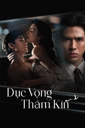 Dục Vọng Thầm Kín (Cánh Chim Giấu Tình)