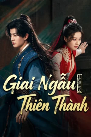 Giai Ngẫu Thiên Thành